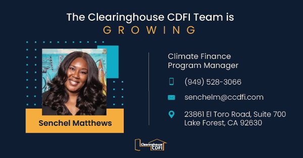 Senchel Matthews, Climate Finance Program Manager, Clearinghouse CDFI